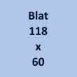 Blat 118x60